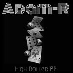 cover: Adam R - High Roller