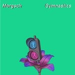 cover: Morgsch - Gymnastics