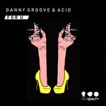 cover: Acid|Danny Groove - For U