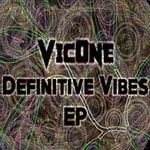 cover: Vicone - Definitive Vibes EP