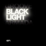 cover: Groove Armada - Black Light