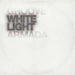 cover: Groove Armada - White Light (Version)