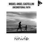 cover: Miguel Angel Castellini - Unconditional Faith