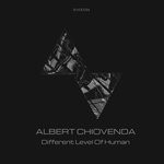 cover: Albert Chiovenda - Different Level Of Human