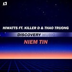 cover: Hiwatts Feat Killer D|Thao Truong - Niem Tin