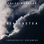 cover: False Manners - Via Lactea