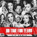 cover: Little Mix|Nathan Dawe - No Time For Tears (VIP Remix)