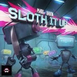 cover: Mark Haven - Sloth It Up