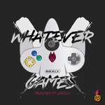 cover: Brxly - Whatever Games