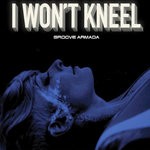 cover: Groove Armada - I Won't Kneel