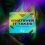 cover: Bonatch|Jonny Rose - Whatever It Takes