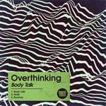 cover: Overthinking - Body Talk