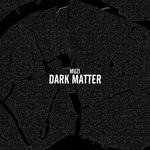 cover: Muzi - Dark Matter