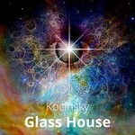 cover: Kocinsky - Glass House (432 Hz)