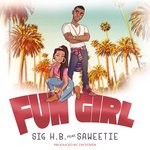 cover: Saweetie|Sig Hb - Fun Girl (Explicit)