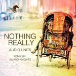 cover: Audio Units - Nothing Really