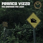 cover: Franco Vizzo - My Darkness My Light