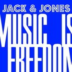 cover: Jack & Jones - Music Is Freedom