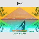 cover: Quint S Ence - Chillin' Brazilin'