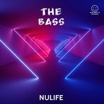 cover: Nulife - The Bass