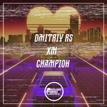 cover: Dmitriy Rs|Xm - Champion