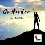 cover: Ijah Maakie - Go Harder