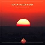 cover: Calmani & Grey|Skice - Don't Wanna Wake Up