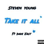 cover: Steven Young|Dave East - Take It All (Explicit)