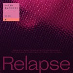 cover: Satin Jackets|Tailor - Relapse