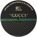 cover: I Am Dj Stretch|Lester Fitzpatrick - We Gucci EP