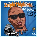 cover: Dj Soso|Mr Og - Isiphithiphithi