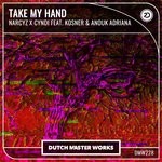 cover: Anouk Adriana|Cyndi Feat Kosner|Narcyz - Take My Hand