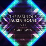 cover: Simon Sim's|Various - The Fabulous Jackin House, Vol 1 Selected By Simon Sim's