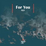 cover: Fuzzy - For You