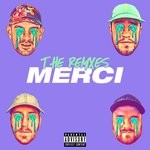 cover: Local - Merci (The Remixes) (Explicit)