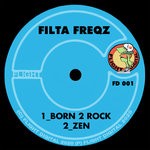 cover: Filta Freqz - Born 2 Rock