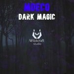 cover: Mdeco - Dark Magic