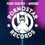 cover: Piero Scratch - Around (Extended Mix)