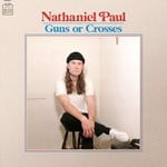 cover: Nathaniel Paul - Guns Or Crosses