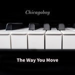 cover: Chicagoboy - The Way You Move