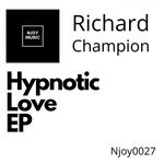 cover: Richard Champion - Hypnotic Love EP