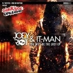 cover: It-man|Joey Riot - You Will Be The Last EP