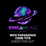 cover: Nick Papagiogio|Cone Tits - Check This Out