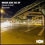 cover: Wilkie - ACID 303 EP