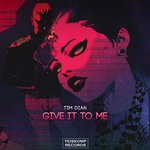 cover: Tim Dian - Give It To Me