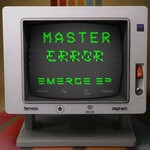 cover: Master Error - Emerge EP