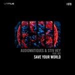 cover: Audiomatiques|Azz - Save Your World