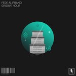 cover: Fede Aliprandi - Groove Hour