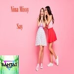 cover: Nina Missy - Say