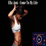 cover: Ella Joni - Come To My Life